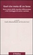 Cover of Quel che resta di un bene. Breve storia della raccolta differenziata e del riciclaggio di carta e cartone