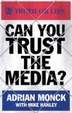 Cover of Can You Trust the Media?