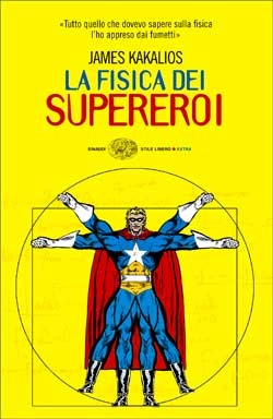 Immagine di La fisica dei supereroi