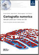 Cover of Cartografia numerica. Manuale pratico per l'utilizzo dei GIS. Con CD-ROM