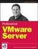 Cover of Professional VMwareServer