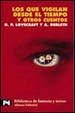 Cover of Los que vigilan desde el tiempo y otros cuentos