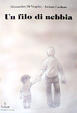 Cover of Un filo di nebbia