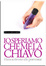 Cover of Io speriamo che me la chiavo