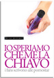 Cover of Io speriamo che me la chiavo