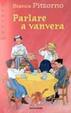 Cover of Parlare a vanvera