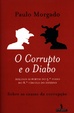 Cover of O Corrupto e o Diabo