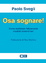 Cover of Osa sognare!