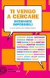 Cover of Ti vengo a cercare