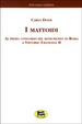 Cover of I mattoidi al primo concorso pel monumento in Roma a Vittorio Emanuele II [1884]