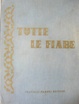 Cover of Tutte le fiabe