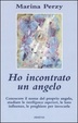 Cover of Ho incontrato un angelo