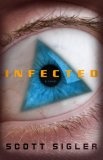 Infected : A Novel