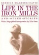 Cover of Life in the Iron Mills and Other Stories