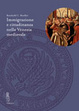 Cover of Immigrazione e cittadinanza nella Venezia medievale
