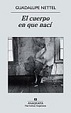 Cover of El cuerpo en que nací