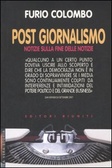 Post giornalismo Notizie sulla fine delle notizie