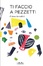 Cover of Ti faccio a pezzetti