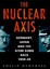 Cover of The Nuclear Axis