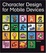 Cover of Character Design for Mobile Devices