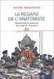Cover of Le regard de l'anatomiste