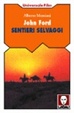Cover of John Ford - Sentieri Selvaggi