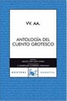 Cover of ANTOLOGIA DEL CUENTO GROTESCO