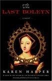 The Last Boleyn : A Novel