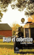 Cover of Bajo el cobertizo