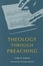 Cover of Theology Through Preaching