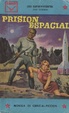 Cover of Prisión espacial