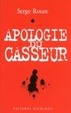 Cover of Apologie du casseur