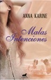 Cover of Malas intenciones