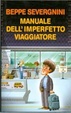 Cover of Manuale dell'imperfetto viaggiatore