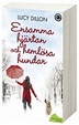 Cover of Ensamma hjärtan och hemlösa hundar
