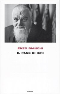 More about Il pane di ieri