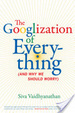 Cover of The Googlization of Everything