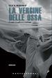 Cover of La Vergine delle ossa