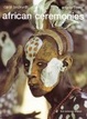 Cover of African Ceremonies