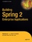 Cover of "Building Spring 2 Enterprise Applications"