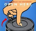 Open Here : The Art of Instructional Design (A Joost Elffers Book)