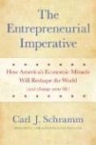 The Entrepreneurial Imperative : How America's Economic Miracle Will Reshape the World (and Change Your Life)