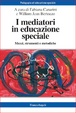Cover of I Mediatori in Educazione Speciale