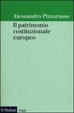 Cover of Il patrimonio costituzionale europeo
