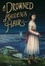 Cover of A Drowned Maiden's Hair