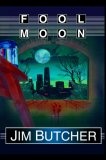 Fool Moon : Book 2 of the Dresden Files (The Dresden Files) (The Dresden Files)