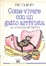 Cover of Come vivere con un gatto arrivista