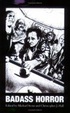 Cover of BADASS HORROR