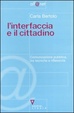 Cover of L'interfaccia e il cittadino