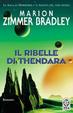 Cover of Il ribelle di Thendara